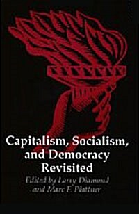 Capitalism, Socialism, and Democracy Revisited (Paperback)