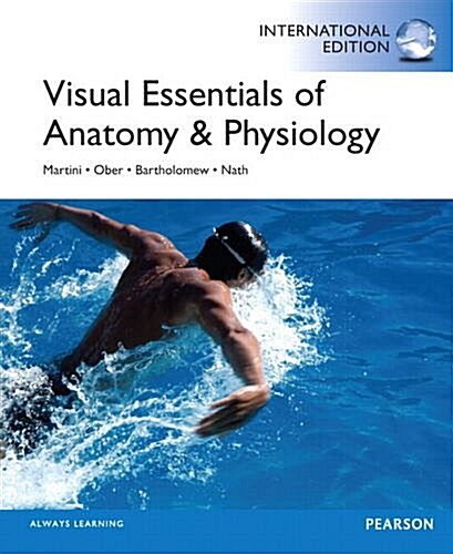 Visual Essentials of Anatomy & Physiology with Essentials of (Paperback)