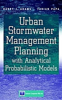 Urban Stormwater Management Planning with Analytical Probabilistic Models (Hardcover)