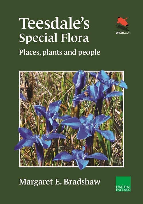 Teesdales Special Flora: Places, Plants and People (Paperback)