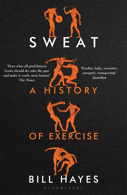 Sweat : A History of Exercise (Paperback)