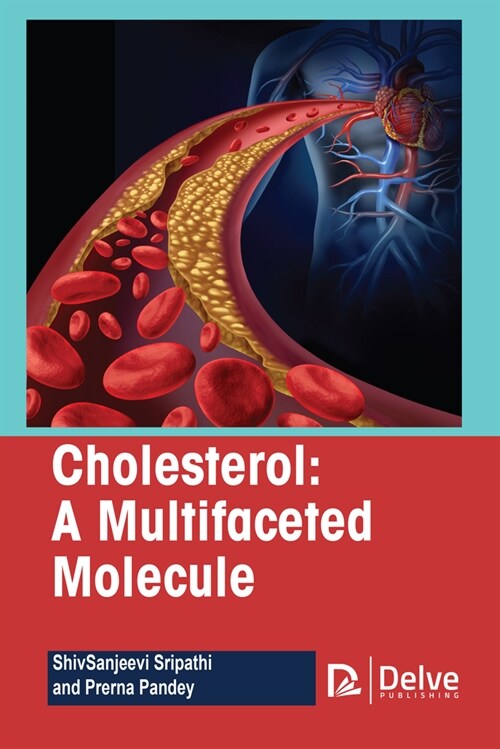 Cholesterol-a Multifaceted Molecule (Hardcover)