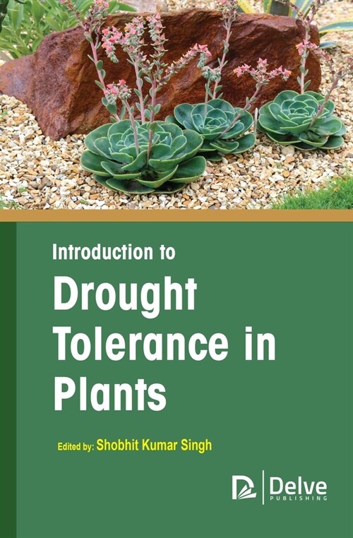 Introduction to Drought Tolerance in Plants (Hardcover)