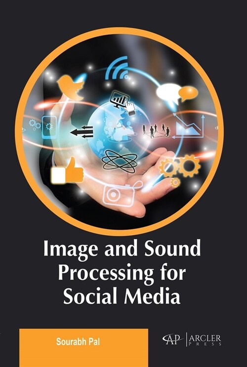 Image and Sound Processing for Social Media (Hardcover)