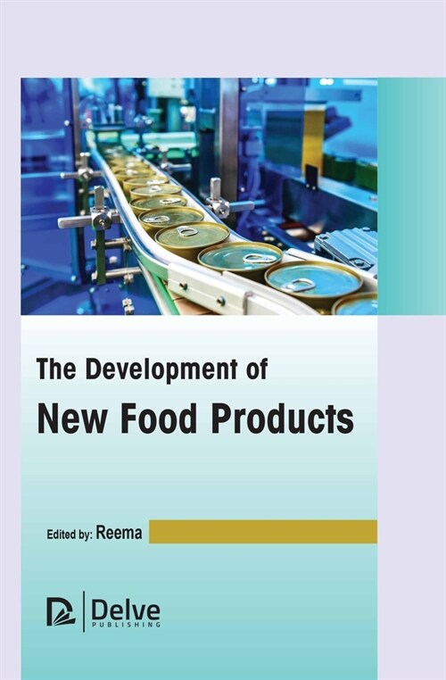 The Development of New Food Products (Hardcover)