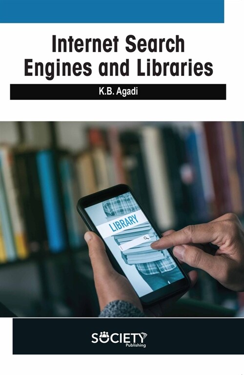 Internet Search Engines and Libraries (Hardcover)
