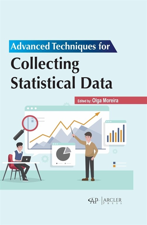 Advanced Techniques for Collecting Statistical Data (Hardcover)