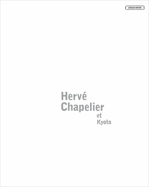 Herve Chapelier et Kyoto