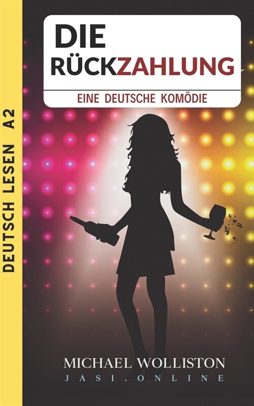 Die R?kzahlung: A German language short comedy (Paperback)