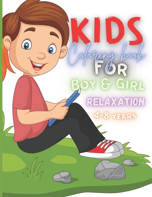 Kids coloring Book for Boy & Girl relaxation: Over 50 stress Relief Designs and Patterns (Paperback)