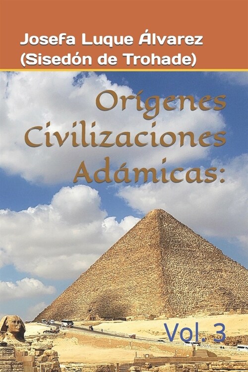 Or?enes Civilizaciones Ad?icas: Vol. 3 (Paperback)