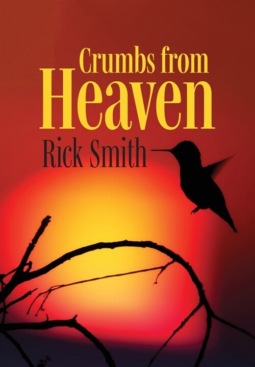 Crumbs from Heaven (Hardcover)