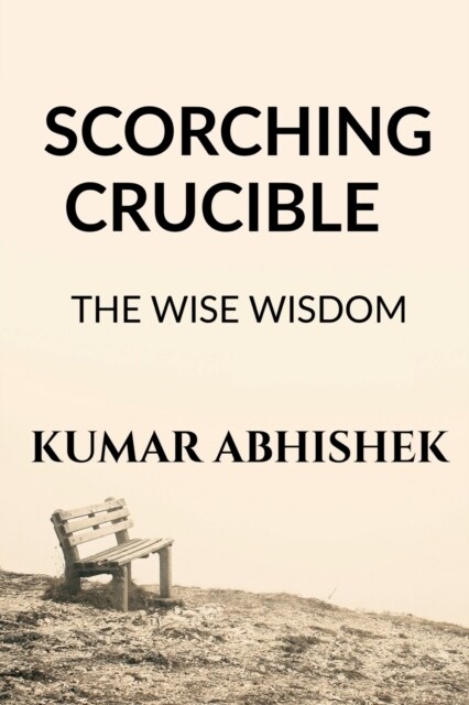 Scorching Crucible (Paperback)