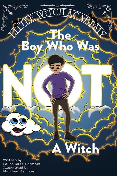 The Boy Who Was Not A Witch (Paperback)