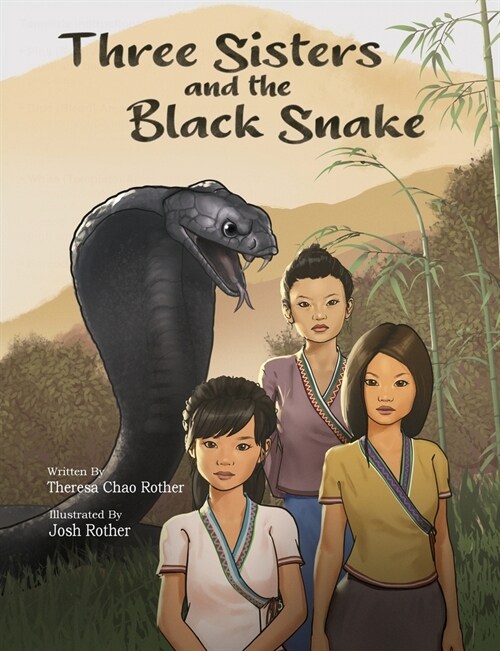 Three Sisters and the Black Snake (Paperback)