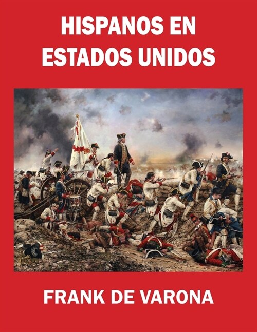 Hispanos en Estados Unidos: (En blanco y negro) (Paperback)