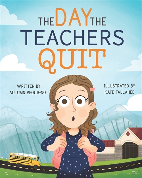 The Day the Teachers Quit (Paperback)