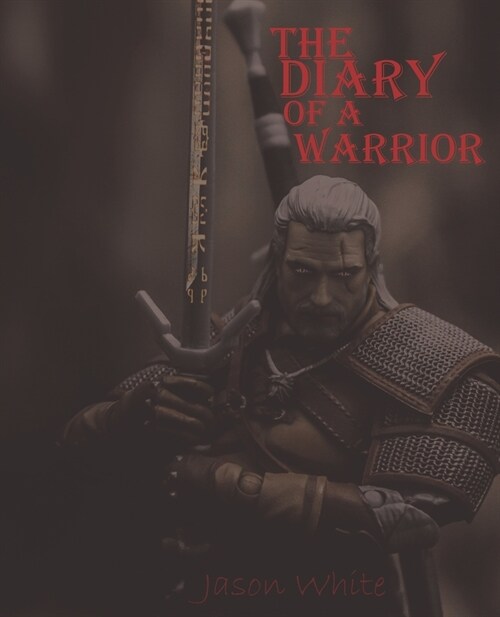 The Diary of a Warrior (Paperback)