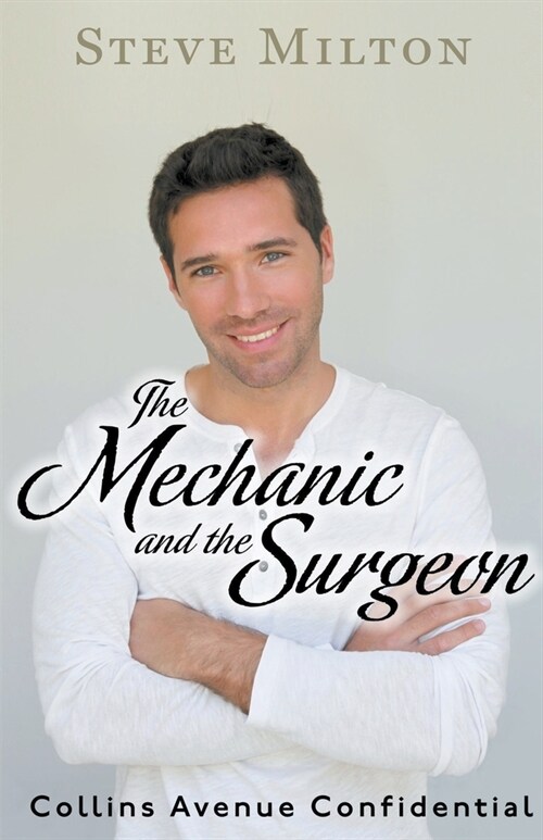 The Mechanic and the Surgeon (Paperback)