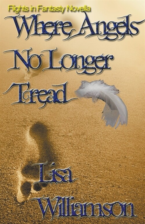 Where Angels No Longer Tread (Paperback)