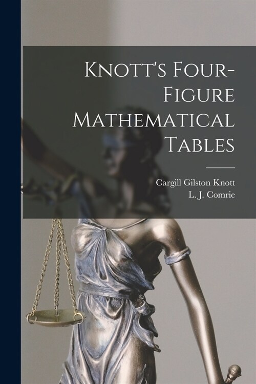 Knotts Four-Figure Mathematical Tables (Paperback)