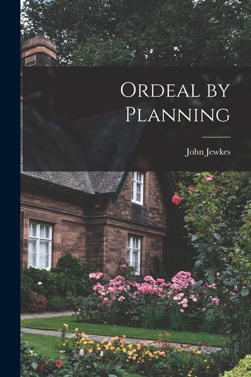 Ordeal by Planning (Paperback)