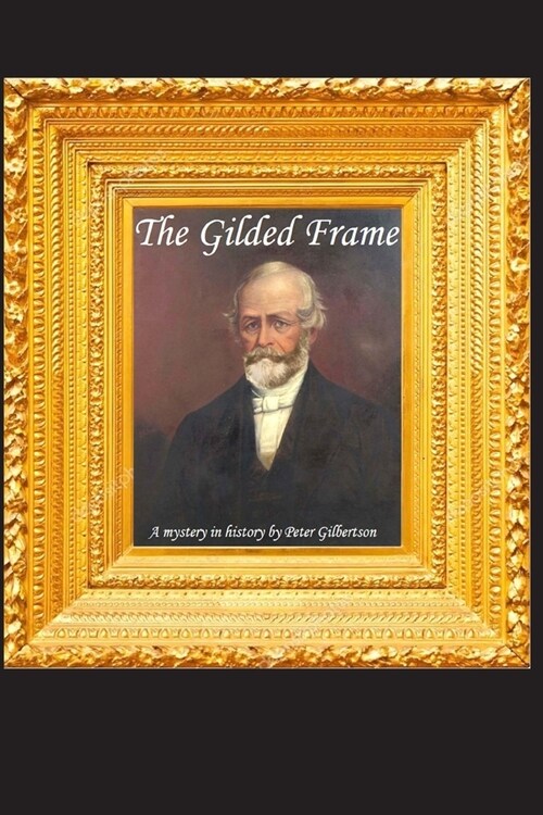 The Gilded Frame (Paperback)