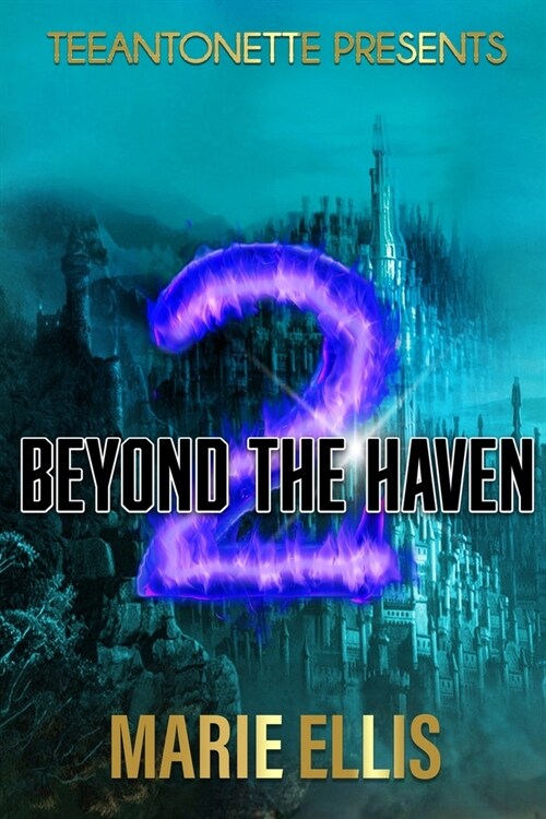 Beyond The Haven: The Haven: Book Two (Paperback)