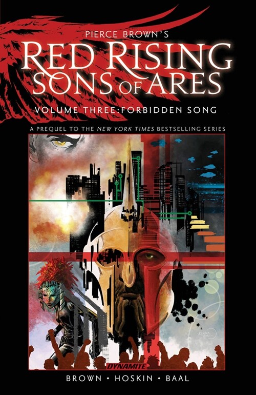 Pierce Browns Red Rising: Sons of Ares Vol. 3: Forbidden Song (Hardcover)
