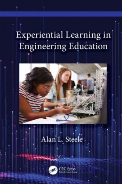 Experiential Learning in Engineering Education (Hardcover, 1)