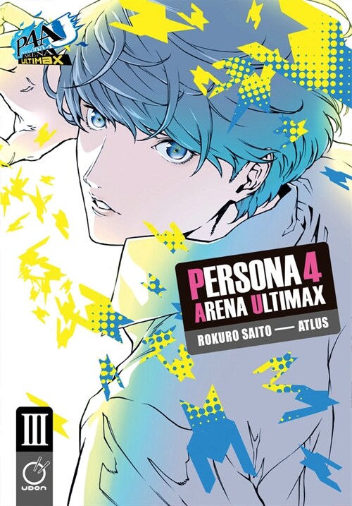 Persona 4 Arena Ultimax Volume 3 (Paperback)