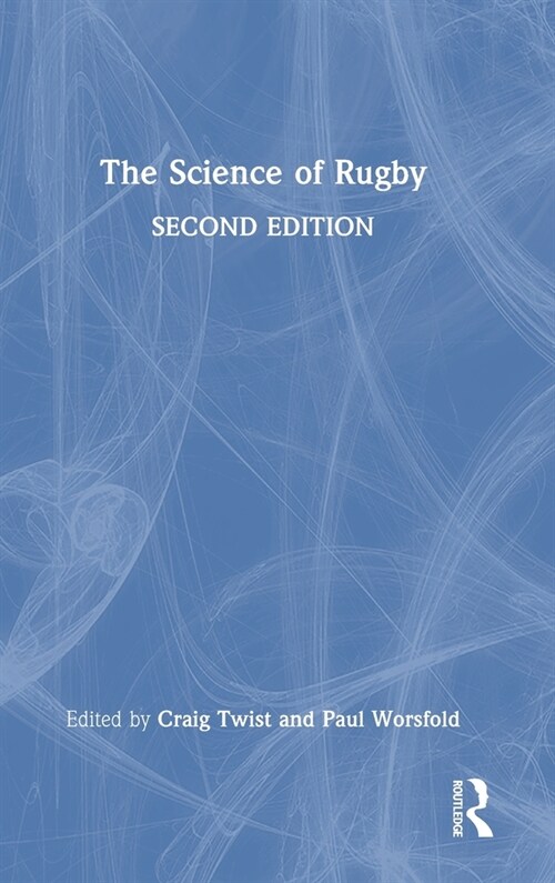 The Science of Rugby (Hardcover, 2 ed)