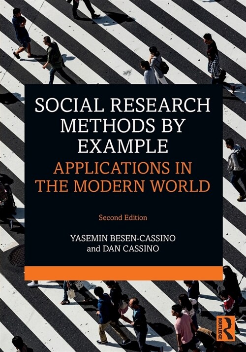 Social Research Methods by Example : Applications in the Modern World (Paperback, 2 ed)