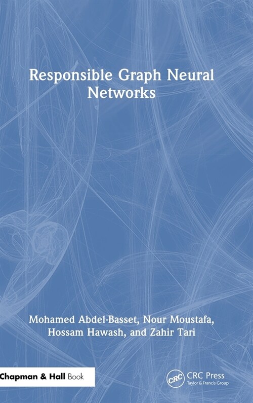 Responsible Graph Neural Networks (Hardcover, 1)