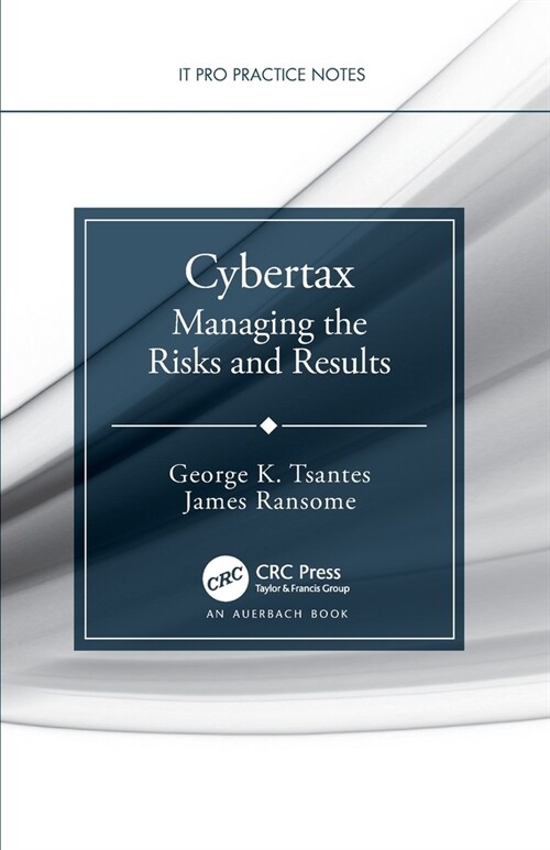 Cybertax : Managing the Risks and Results (Paperback)