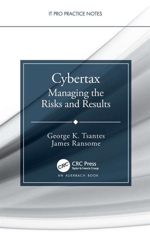 Cybertax : Managing the Risks and Results (Hardcover)