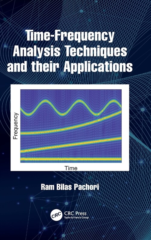 Time-Frequency Analysis Techniques and their Applications (Hardcover, 1)