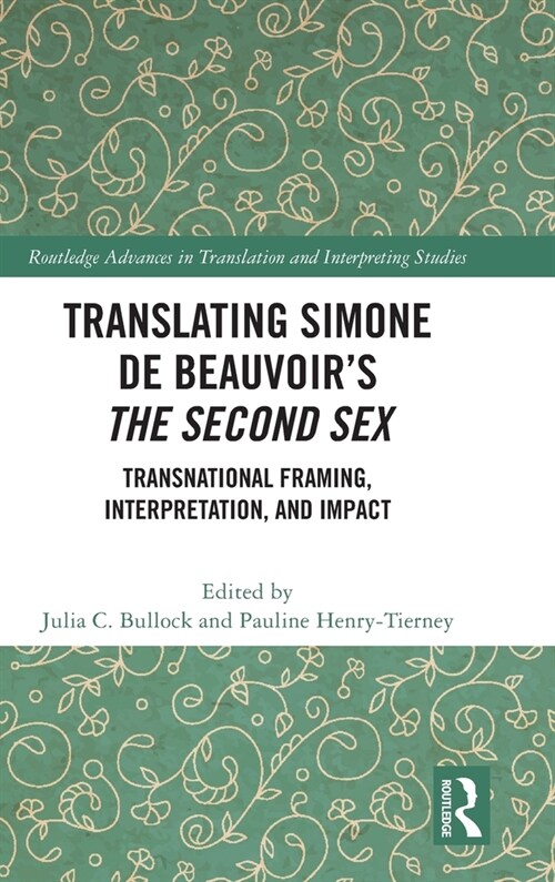 알라딘 Translating Simone De Beauvoir S The Second Sex Transnational Framing Interpretation