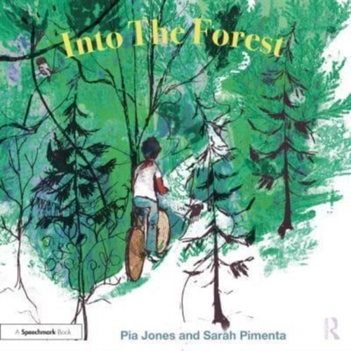 Into The Forest : For Children With Feelings Of Anxiety (Paperback)