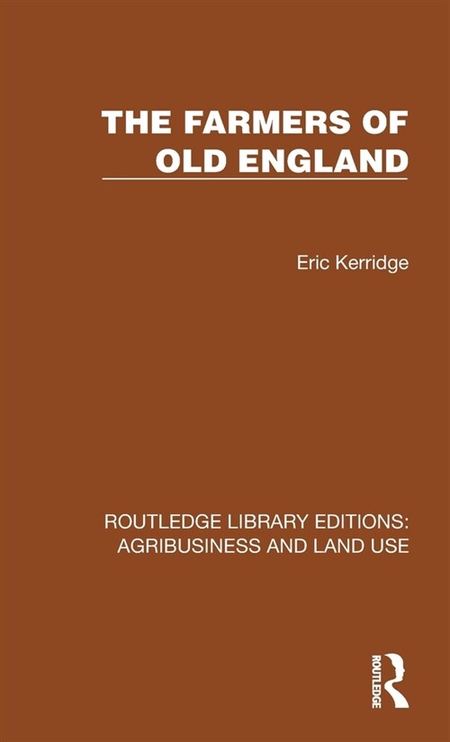 The Farmers of Old England (Hardcover, 1)