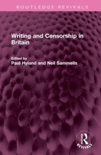 Writing and Censorship in Britain (Hardcover, 1)