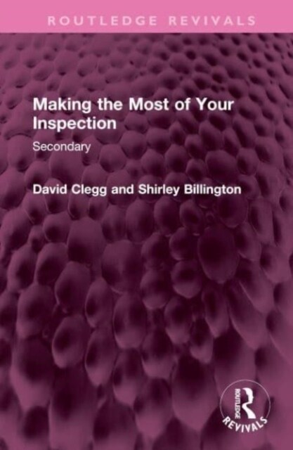 Making the Most of Your Inspection : Secondary (Hardcover)