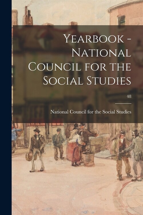 Yearbook - National Council for the Social Studies; 48 (Paperback)