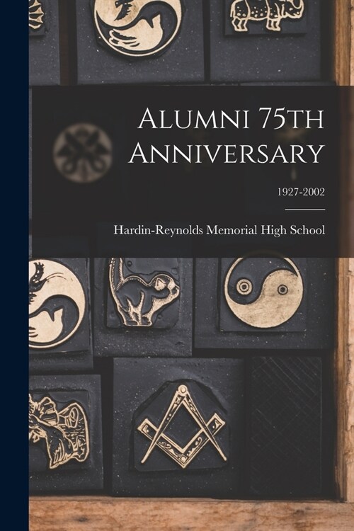 Alumni 75th Anniversary; 1927-2002 (Paperback)