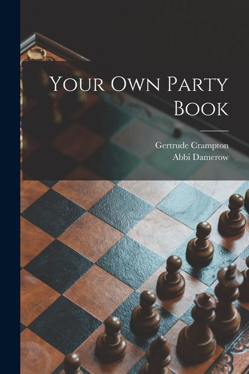 Your Own Party Book (Paperback)