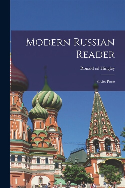 Modern Russian Reader; Soviet Prose (Paperback)
