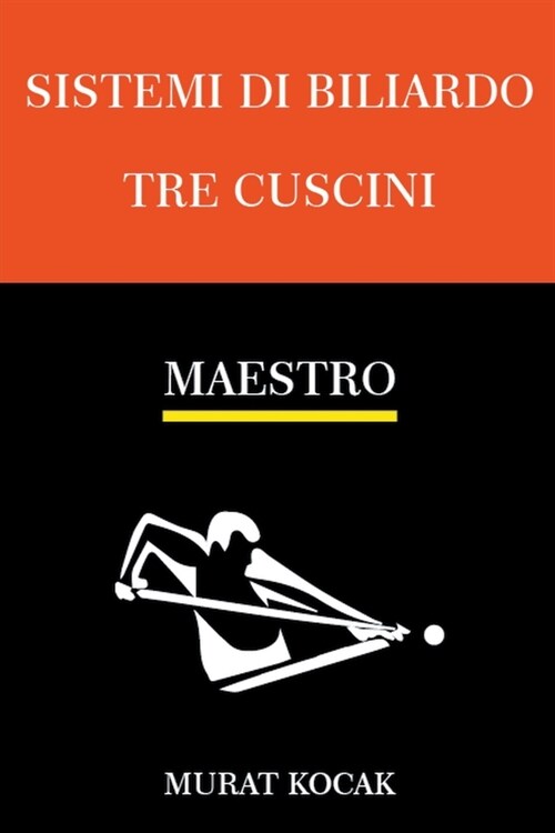 Sistemi Di Biliardo Tre Cuscini - Maestro (Paperback)