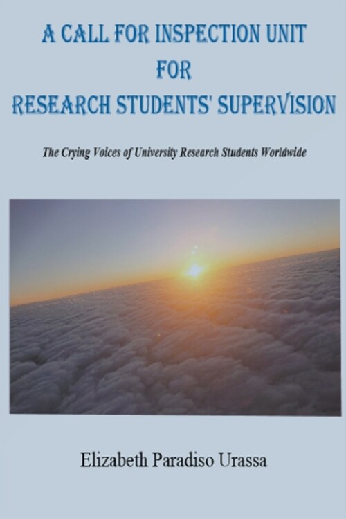 A Call for Inspection Unit for Research Students Supervision (Paperback)