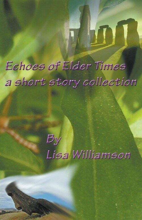 Echoes of Elder Times Collection (Paperback)