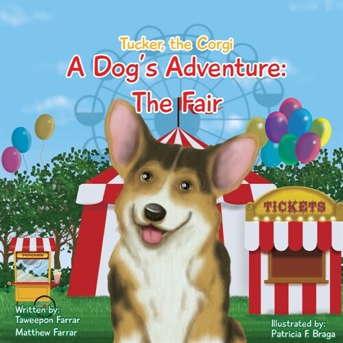 Tucker, the Corgi A Dogs Adventure: The Fair (Paperback)